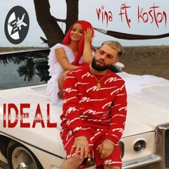 Rina ft. Koston - IDEAL (Extended Mix)