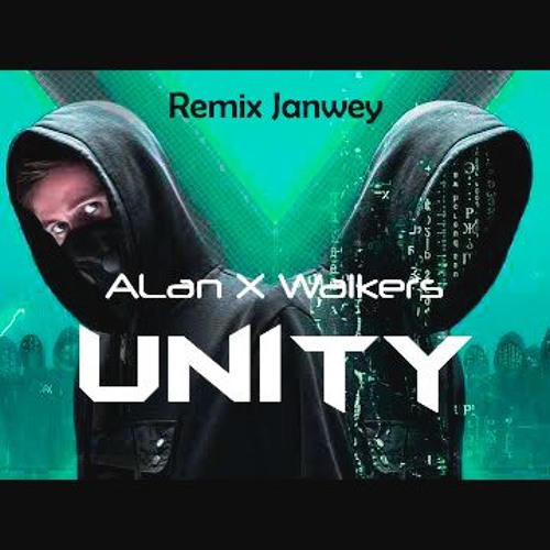 Listen to Alan X Walkers - Unity (Remix Janwey)[Free FLP] by Janwey in tob  bas playlist online for free on SoundCloud