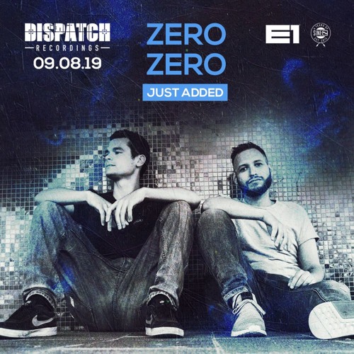 ZeroZero - Dispatch London - Promo Mix, July 2019