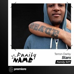 Premiere: Terron Darby - Stars (Demian Remix) - Family N.A.M.E