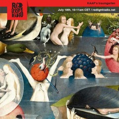 Kaap's traumgarten at Red Light Radio