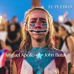 EL PUEBLO -  Miguel Apollo & John Bata