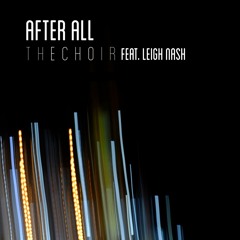After All by The Choir [feat. Leigh Nash]