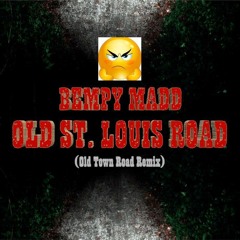 Old St. Louis Road (Old Town Road Remix)