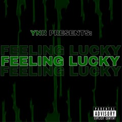 Feeling Lucky (Prod. RaeSam)