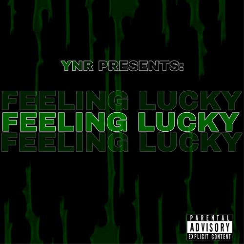 Feeling Lucky (Prod. RaeSam)