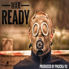 War Ready (Instrumental) produced by Phucka Yu