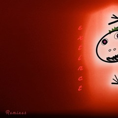 extinct (Krystalll Remix)