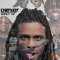 Chief Keef - Best Of
