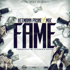 Hitmann Payne Ft MBC- Fame