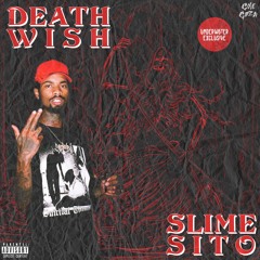 Slimesito - Death Wish prod outstock