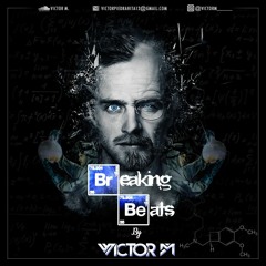 VICTOR M - BREAKING BEATS
