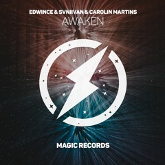 Edwince X Svniivan Feat. Carolin Martins - Awaken