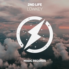 2nd Life - Lowkey