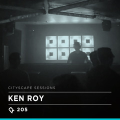 Cityscape Sessions 205: Ken Roy