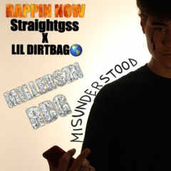 RAPPIN NOW Feat. LilDirtbag