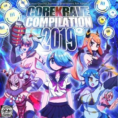 COREKRAVE COMPILATION 2019