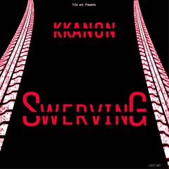 KKanon - Swerving