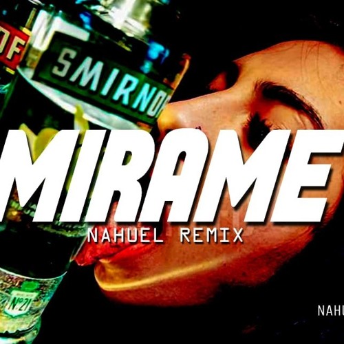 Stream MIRAME ✘ NIO GARCIA ✘ RAU ALEJANDRO✘LENNY TAVAREZ ✘ NAHUEL REMIX  [FIESTERO REMIX] by Nahuel remix | Listen online for free on SoundCloud