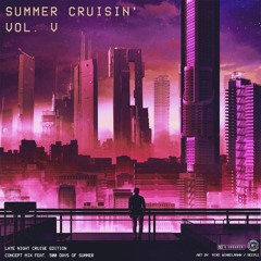 Summer Cruisin' Vol. V (Concept Mix)