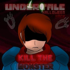 Luna - KILL THE MONSTER (Undertale: Halloween Hack) [Reupload]