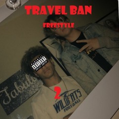 Travel Ban Freestyle 2
