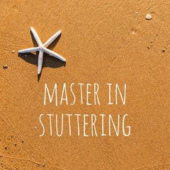 Master In Stuttering (Original Nháp)
