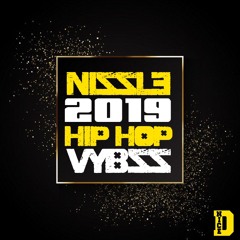 Nizzle 2019 Hip Hop Vybzz