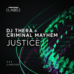 Dj Thera & Criminal Mayhem - Justice