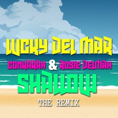 Lucky Del Mar & Conkarah Feat. Rosie Delmah - Shallow Remix