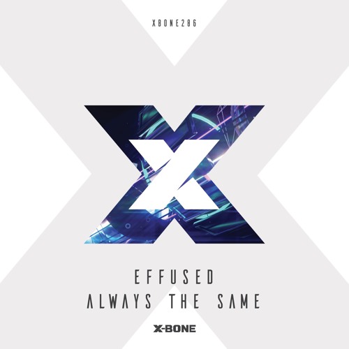 Effused - Always The Same