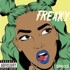 Stacccs - Freaky Freestyle