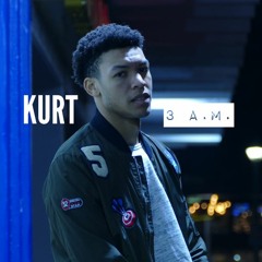 Kurt - 3 A.M.
