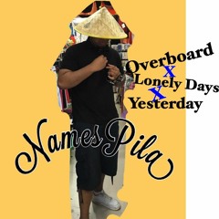 DJ NP - Overbored vs Lonely days x Yesterday