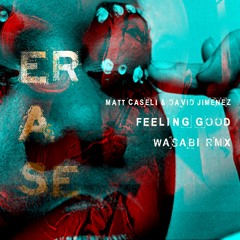 Matt Caseli -David Jimenez- Feeling Good feat Maria Lue( Wasabi Rmx )#10 AfroHouse Beatport CHart!!