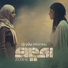 “Youmna Meets Maknia” - Zodiac (2019) VIU ORIGINAL Soundtrack ♫
