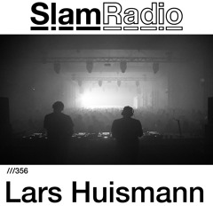 #SlamRadio - 356 - Lars Huismann