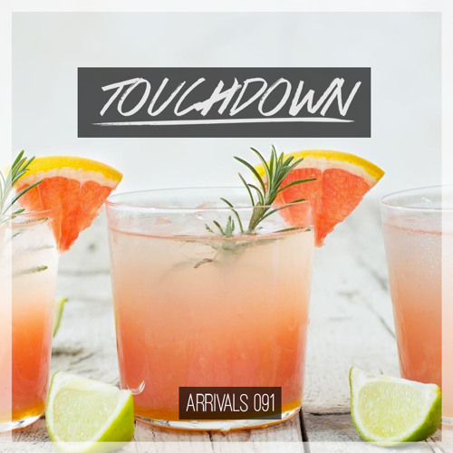 Touchdown - Arrivals 091 (07-25-2019)