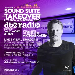 Mathias Kaden Interview & Guest Mix - Hosted By Wax Worx - LIVE From W Barcelona Sound Suite