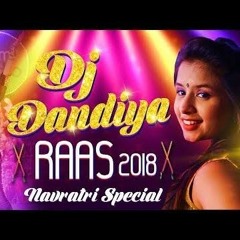 Dj Dandiya Raas 2018   Aishwarya Majmudar   Navratri Special   Non Stop Garba   RDC Gujarati.m4a