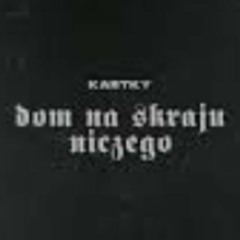 kartky - dom na skraju niczego (prod. Gibbs)