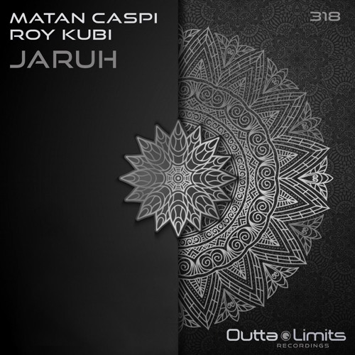 Matan Caspi, Roy Kubi - Jaruh (Original Mix) Exclusive Preview
