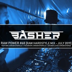 RAW Power #68 (Raw Hardstyle Mix - July 2019)