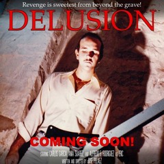 Delusion - Soundtrack edit