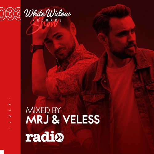 White Widow Radio Show #033 Mixed by MRJ & Veless