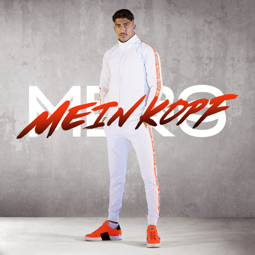Stream MERO - Mein Kopf by rap | Listen online for free on SoundCloud