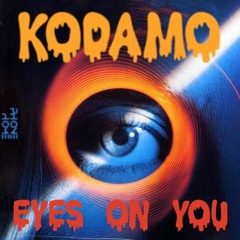 Kodamo - Eyes On You (Original Mix) [FREE DOWNLOAD]