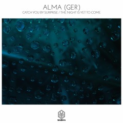 ALMA (GER) - The Night Is Yet To Come (Original Mix)