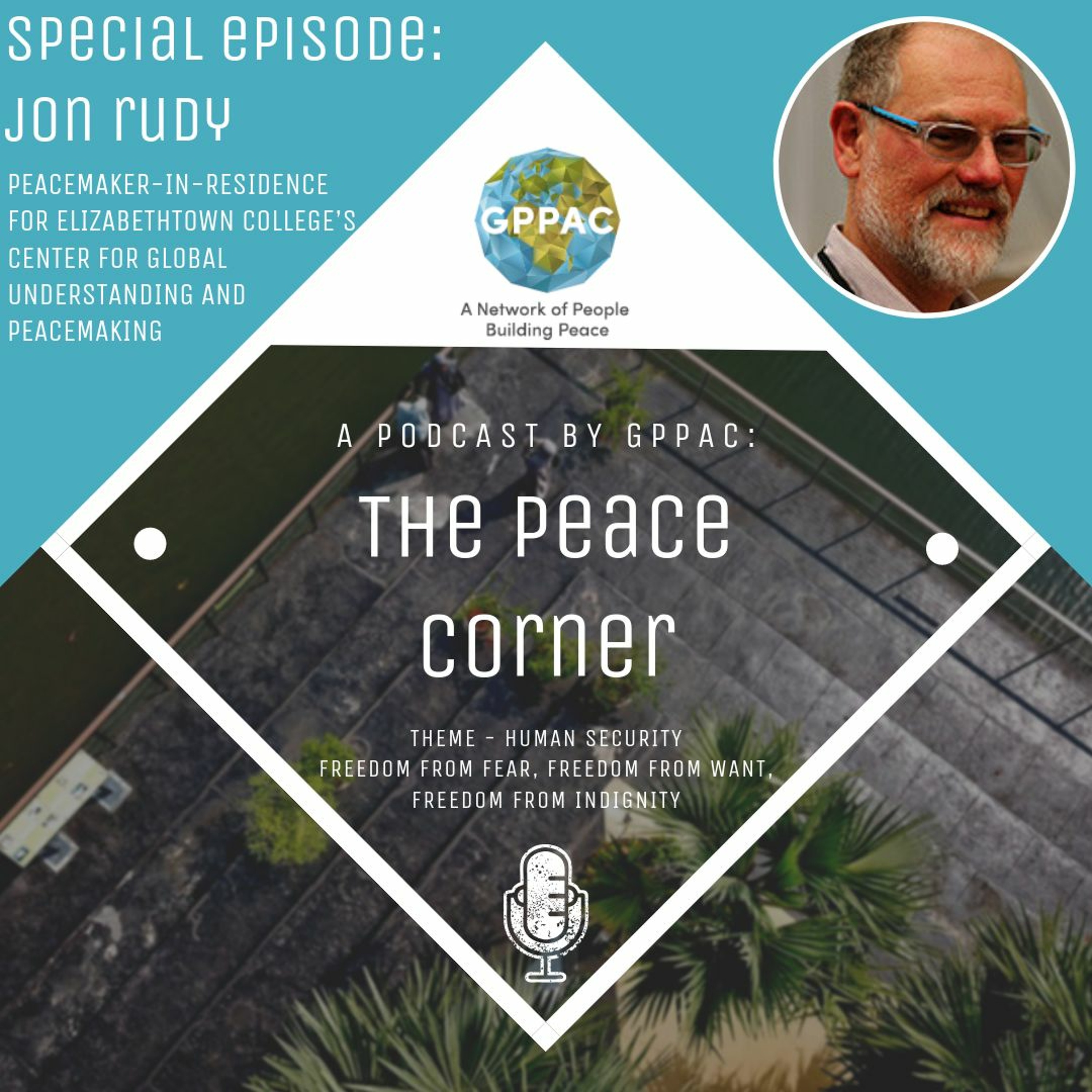 Human Security: Towards Freedom for All (special episode)