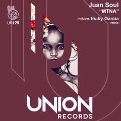 01 Juan Soul_Mtna_(Iñaky Garcia remix) *preview UR129